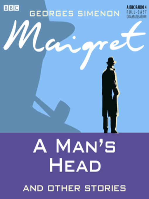 Title details for Maigret a Man's Head & Other Stories by Georges Simenon - Wait list